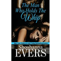 The Man Who Holds the Whip
