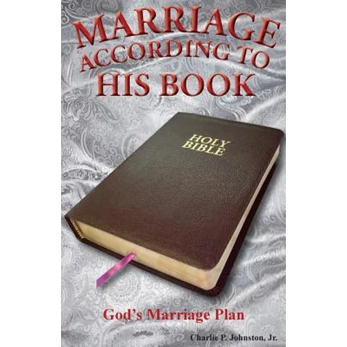 Marriage According to His Book: God's Marriage Plan