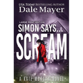 Simon Says... Scream