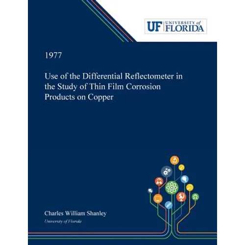 Use of the Differential Reflectometer in the Study of Thin Film Corrosion Products on Copper
