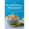 The McDougall Program: 12 Days to Dynamic Health