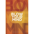 Blow Your Mind