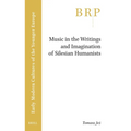 Music in the Writings and Imagination of Silesian Humanists