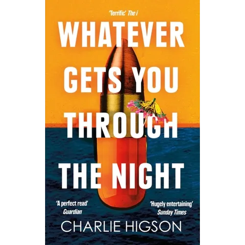 Whatever Gets You Through the Night