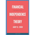 Financial Independence Theory: A Beginner's Guide to Financial Liberation