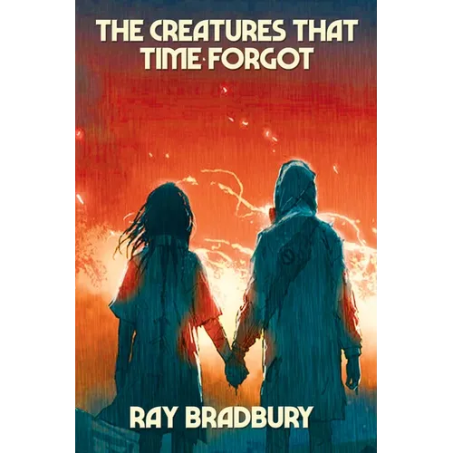 The Creatures That Time Forgot