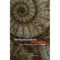 The Paleobiological Revolution: Essays on the Growth of Modern Paleontology