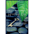 The Autoimmune Warrior's Healing Key