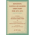 Kingston, Ellenville and Saugerties Directory for 1873-1874 (New York): Containing the Names of the Inhabitants, a Business Directory or Classificatio