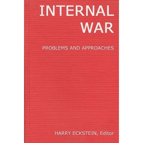 Internal War: Problems and Approaches