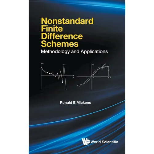 Nonstandard Finite Difference Schemes: Methodology and Applications