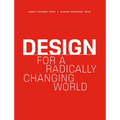 Design for a Radically Changing World