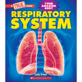 Respiratory System (a True Book: Your Amazing Body)
