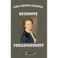Besonnte Vergangenheit - Lebenserinnerungen 1859 - 1919: Aus Fraktur übertragen