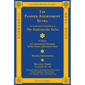 The Flower Adornment Sutra (Bilingual) - Volume Three: An Annotated Translation of the Avataṃsaka Sutra with "A Commentarial Synopsis of the Flo