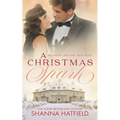 A Christmas Spark: A Wholesome Holiday Romance
