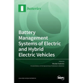 Battery Management Systems of Electric and Hybrid Electric Vehicles
