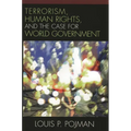 Terrorism, Human Rights, and the Case for World Government