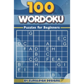 100 Wordoku Puzzles for Beginners: A Word Sudoku Puzzle Book - Letter Based Brain Teaser Puzzle Book for Puzzle lovers