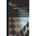 America's Best Checkers; an Encyclopedia of Modern Play