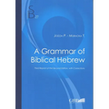 A Grammar of Biblical Hebrew