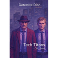 Detective Dion: Tech Titans