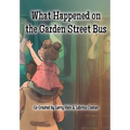 What Happened on the Garden Street Bus