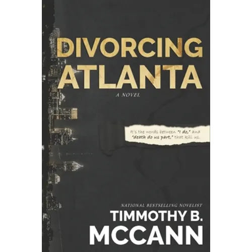 Divorcing Atlanta: It's the words between "I do," and until death do us part," that kill us.