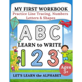 My First Workbook: Practice Line Tracing, Numbers, Letters & Shapes Learn to write Handwriting Practice for Preschoolers