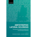 Amyotrophic Lateral Sclerosis: Understanding and Optimizing Quality of Life and Psychological Well-Being