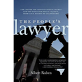 The People's Lawyer: The Center for Constitutional Rights and the Fight for Social Justice, from Civil Rights to Guantánamo