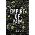 Empire of Pain: A Dark Mafia Romance