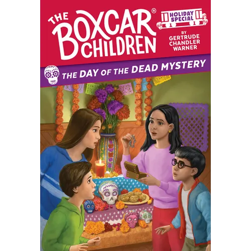 The Day of the Dead Mystery: A Day of the Dead Holiday Special