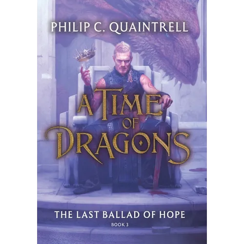 The Last Ballad of Hope (A Time of Dragons: Book 3)
