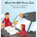 Where the Wild Ponies Swim: A Mom's Choice Award(R) Winner Children's Book