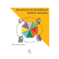 Secuencias de Desarrollo Infantil Integral