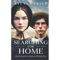 Searching for Home: Amish Hearts in Hopewell Book Five