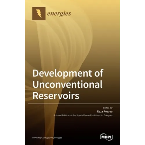 Development of Unconventional Reservoirs