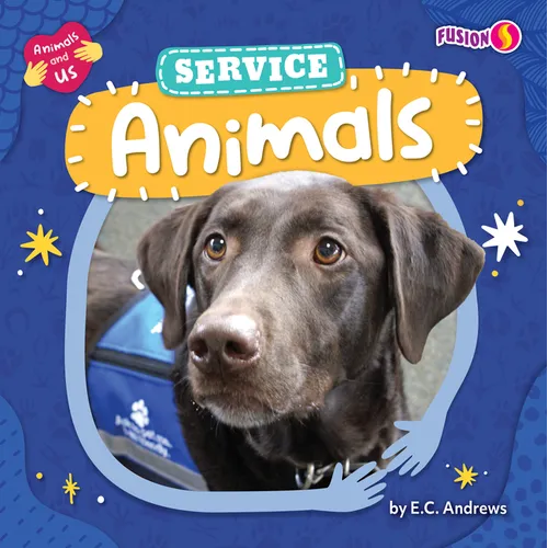 Service Animals - Library Binding