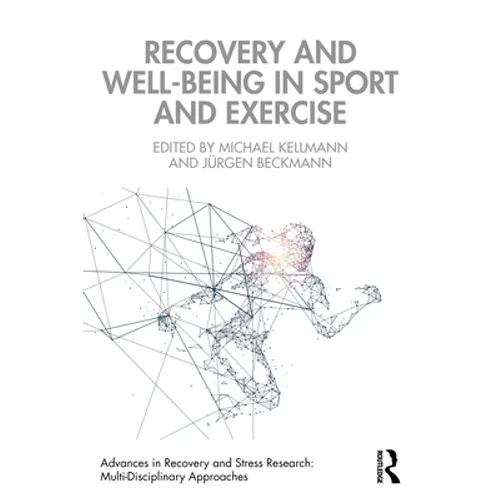 Recovery and Well-Being in Sport and Exercise
