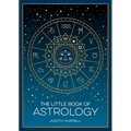 The Little Book of Astrology: A Pocket Guide to the Planets and Their Influence on Your Life