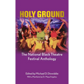 Holy Ground: The National Black Theatre Festival Anthology