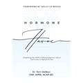 Hormone Havoc: Dispelling the Myths & Misconceptions about Hormones in Women and Men