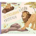 del Cachorro Al León: Creciendo