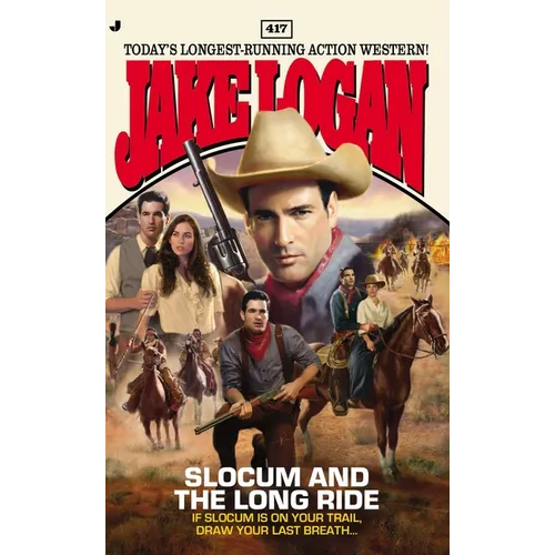 Slocum 417: Slocum 417: Slocum and the Long Ride