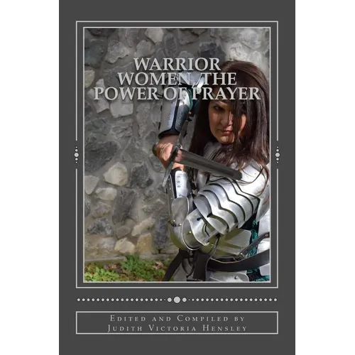 Warrior Women: The Power of Prayer