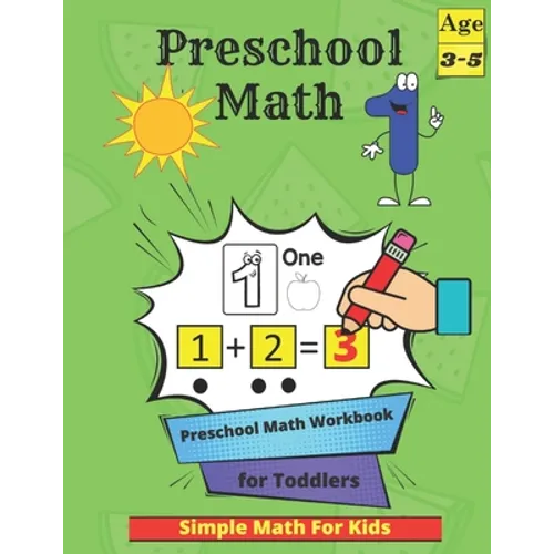 Preschool Math: Tracing Practice Activity Book for Kids 3-5 with Numbers, Colors, Animals, Shapes and More - Homeschool Kindergartener