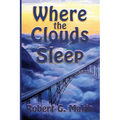 Where The Clouds Sleep