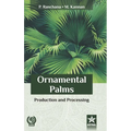 Ornamental Palms: Production and Processing