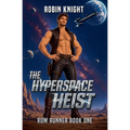 The Hyperspace Heist